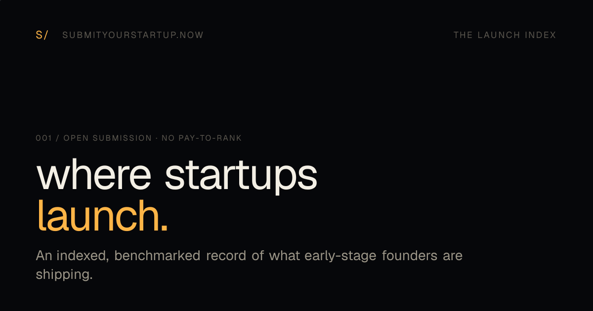 Submit Your Startup — Where startups launch