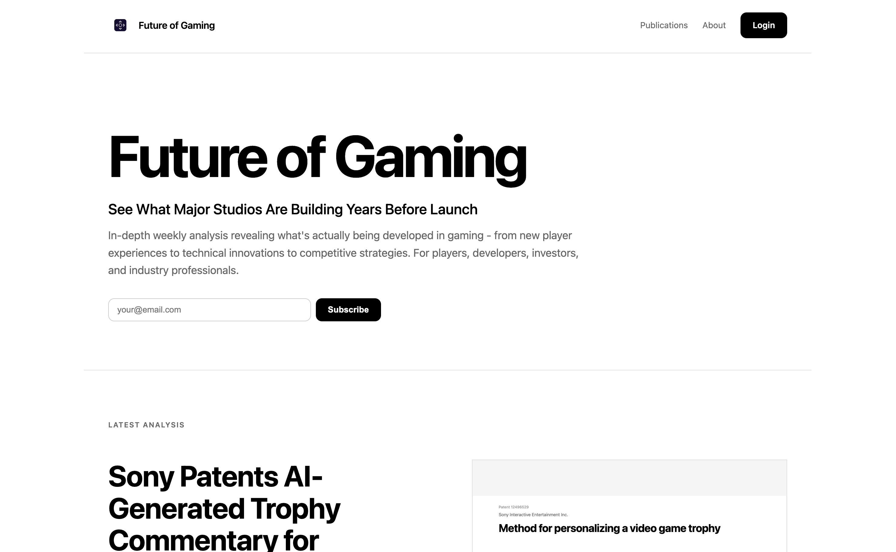 Future of Gaming — See what major studios are building years before launch.